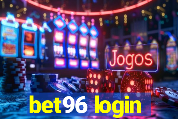 bet96 login