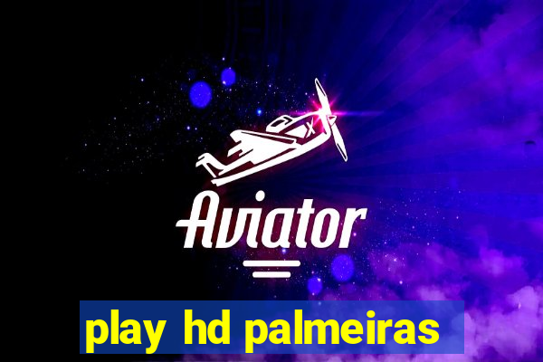 play hd palmeiras