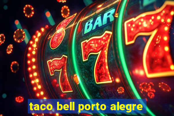 taco bell porto alegre