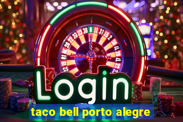 taco bell porto alegre