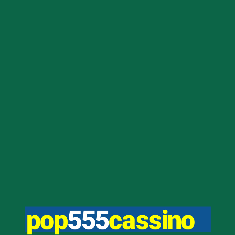 pop555cassino