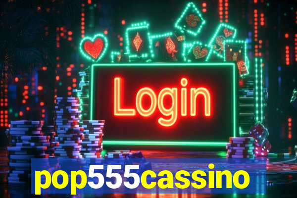 pop555cassino