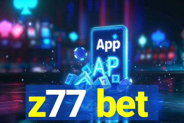 z77 bet