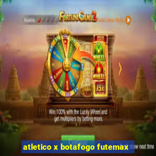 atletico x botafogo futemax