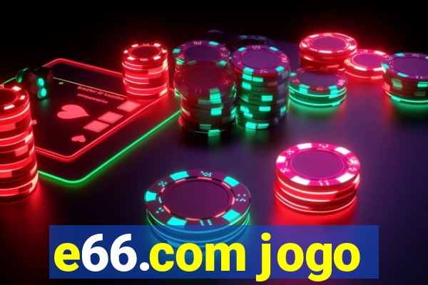 e66.com jogo