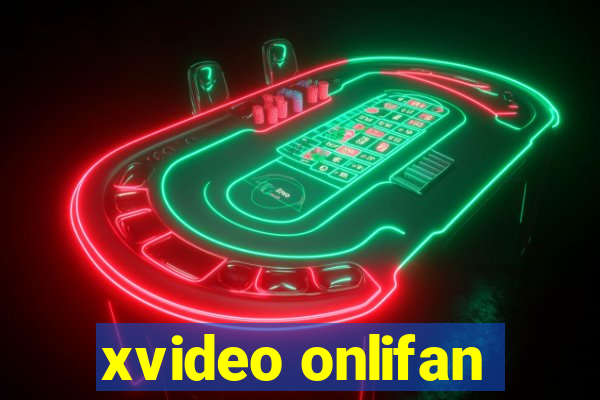 xvideo onlifan