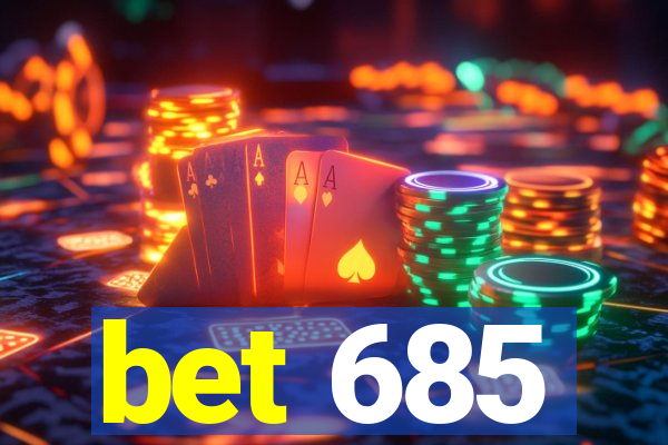 bet 685