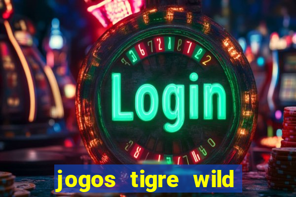 jogos tigre wild fortune tiger