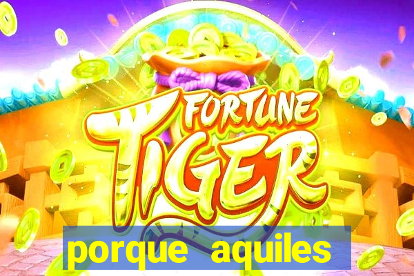 porque aquiles chora por heitor