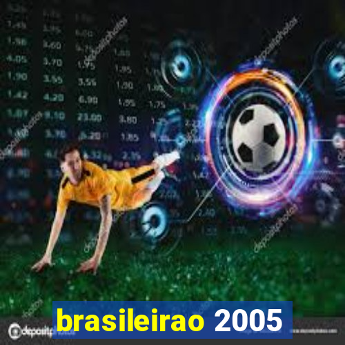 brasileirao 2005