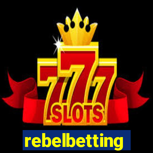 rebelbetting