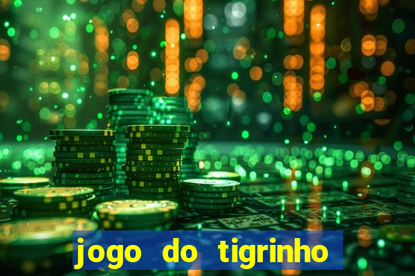 jogo do tigrinho plataforma de r$ 5