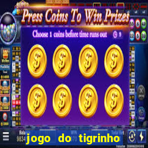 jogo do tigrinho plataforma de r$ 5