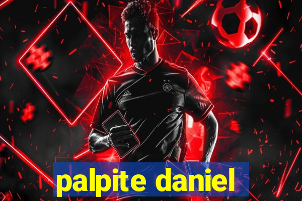 palpite daniel