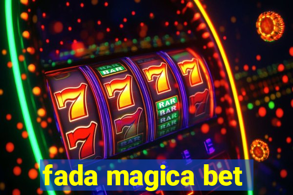 fada magica bet