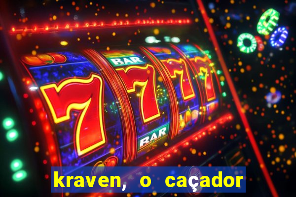 kraven, o caçador filme completo dublado