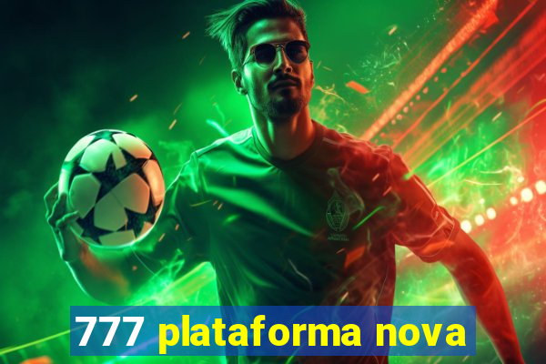 777 plataforma nova