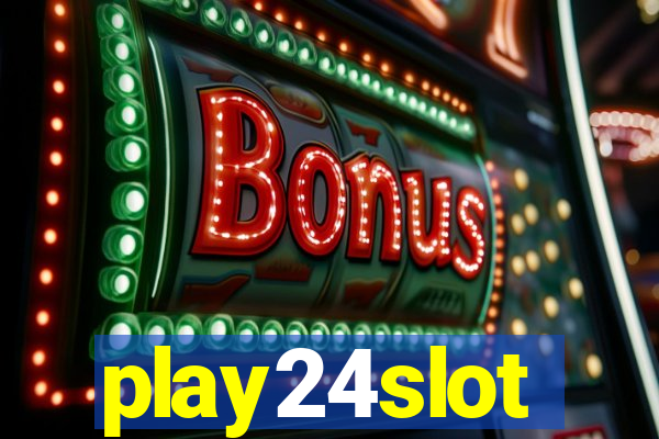 play24slot