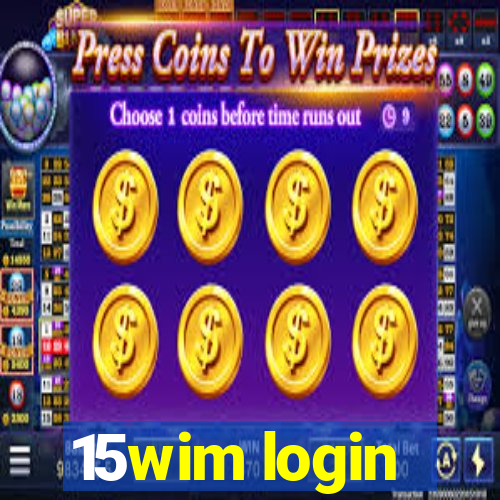 15wim login