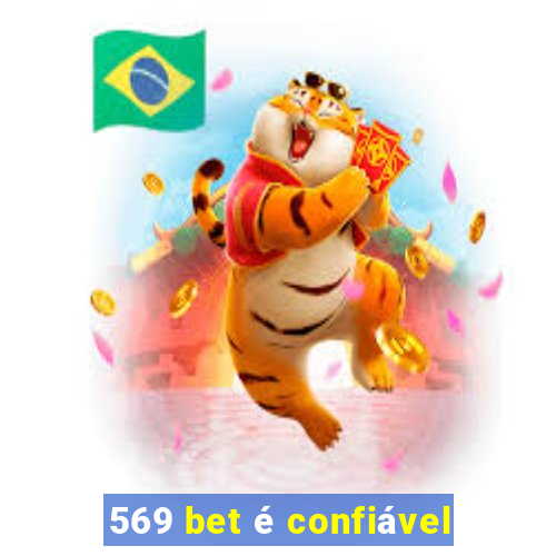 569 bet é confiável