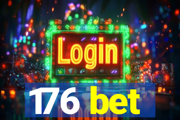 176 bet