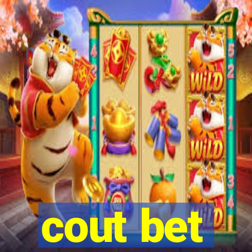 cout bet