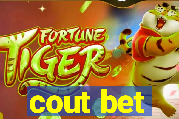 cout bet