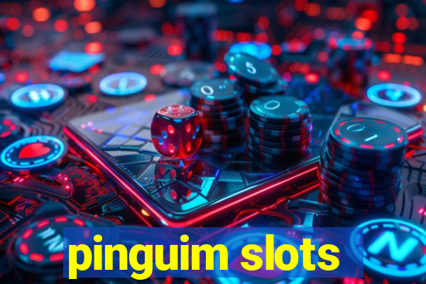 pinguim slots