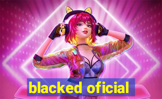 blacked oficial