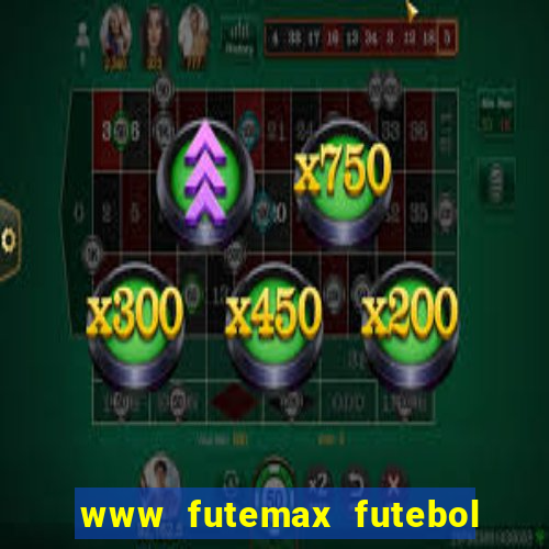 www futemax futebol ao vivo