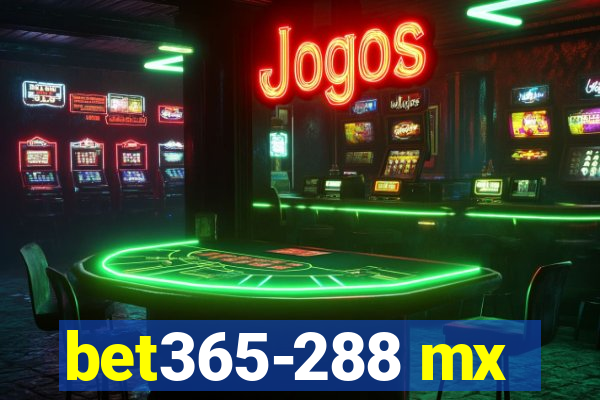 bet365-288 mx