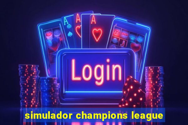 simulador champions league