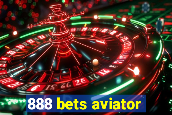 888 bets aviator