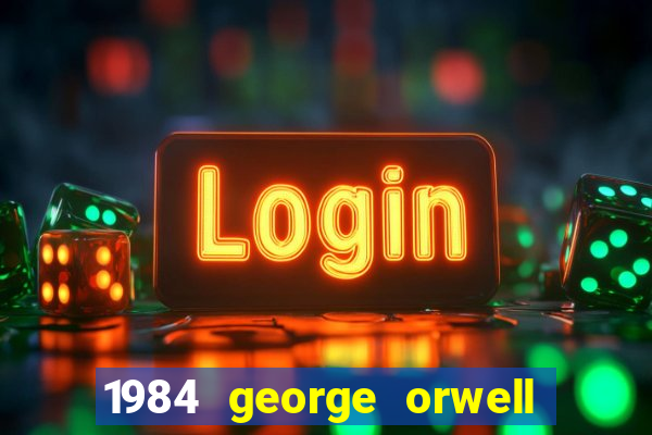 1984 george orwell pdf companhia das letras