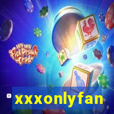 xxxonlyfan