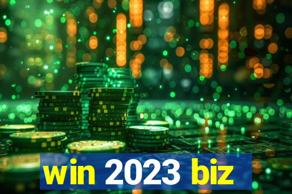 win 2023 biz