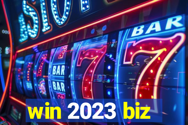 win 2023 biz