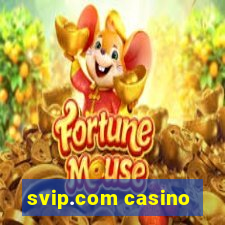 svip.com casino