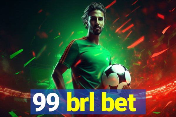 99 brl bet