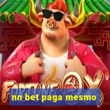 nn bet paga mesmo