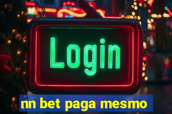 nn bet paga mesmo