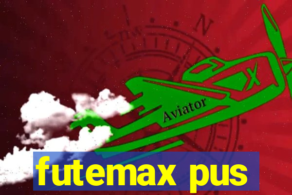 futemax pus