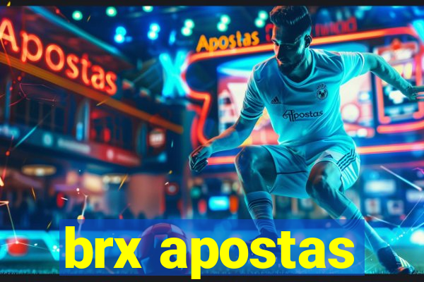 brx apostas