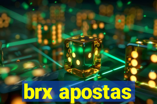 brx apostas