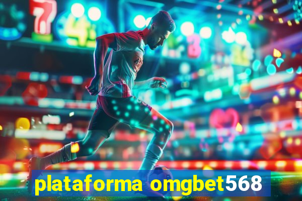 plataforma omgbet568