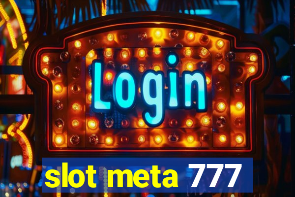 slot meta 777