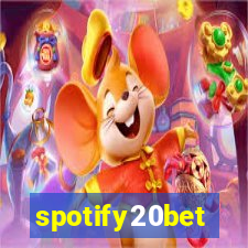 spotify20bet