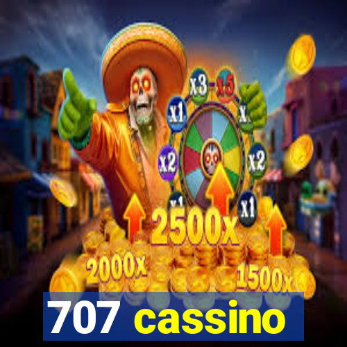 707 cassino