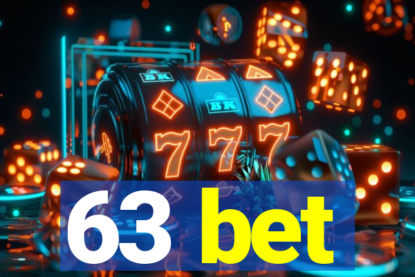 63 bet