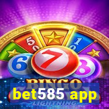 bet585 app